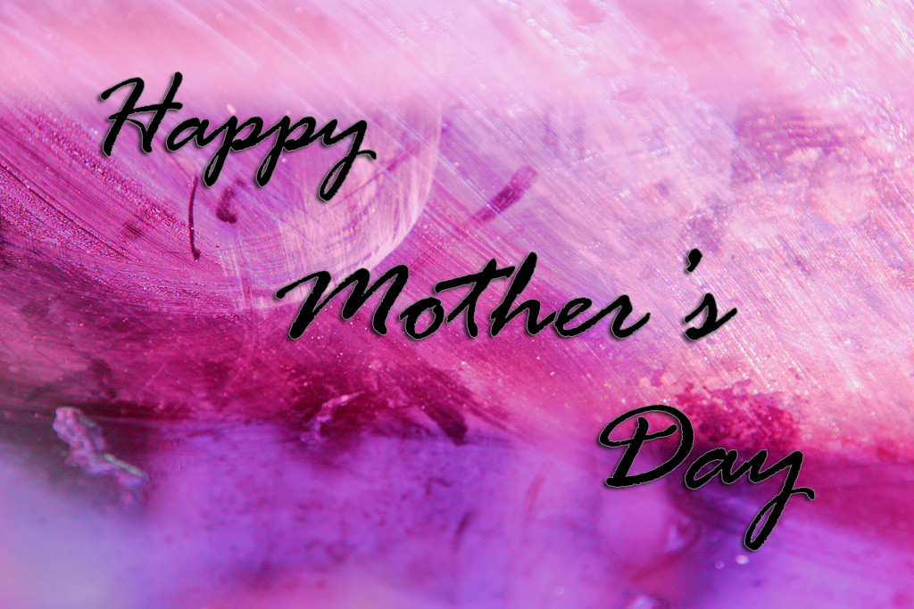 Mother’s Day Messages