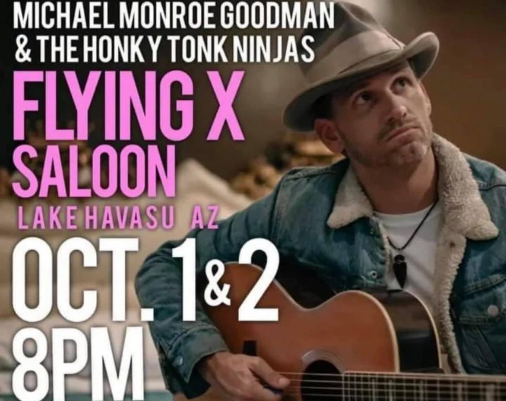 Michael Monroe Goodman And The Honky Tonk Ninjas At The Flying X Saloon
