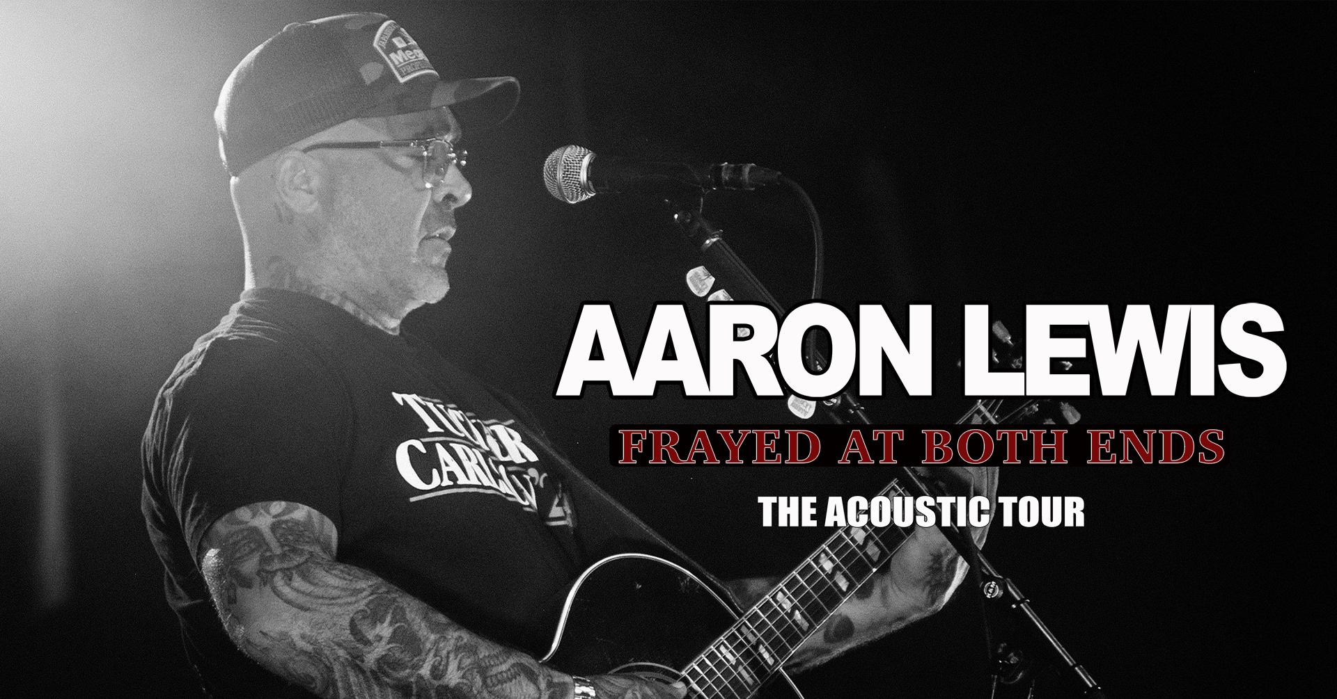 Aaron Lewis: Frayed At Both Ends, The Acoustic Tour