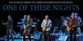 One Of These Nights: A Tribute to The Eagles