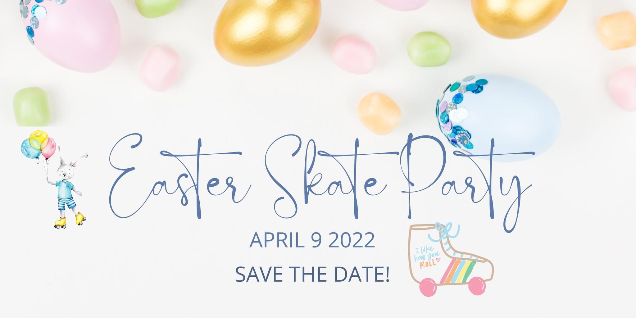 Easter Skate Party
