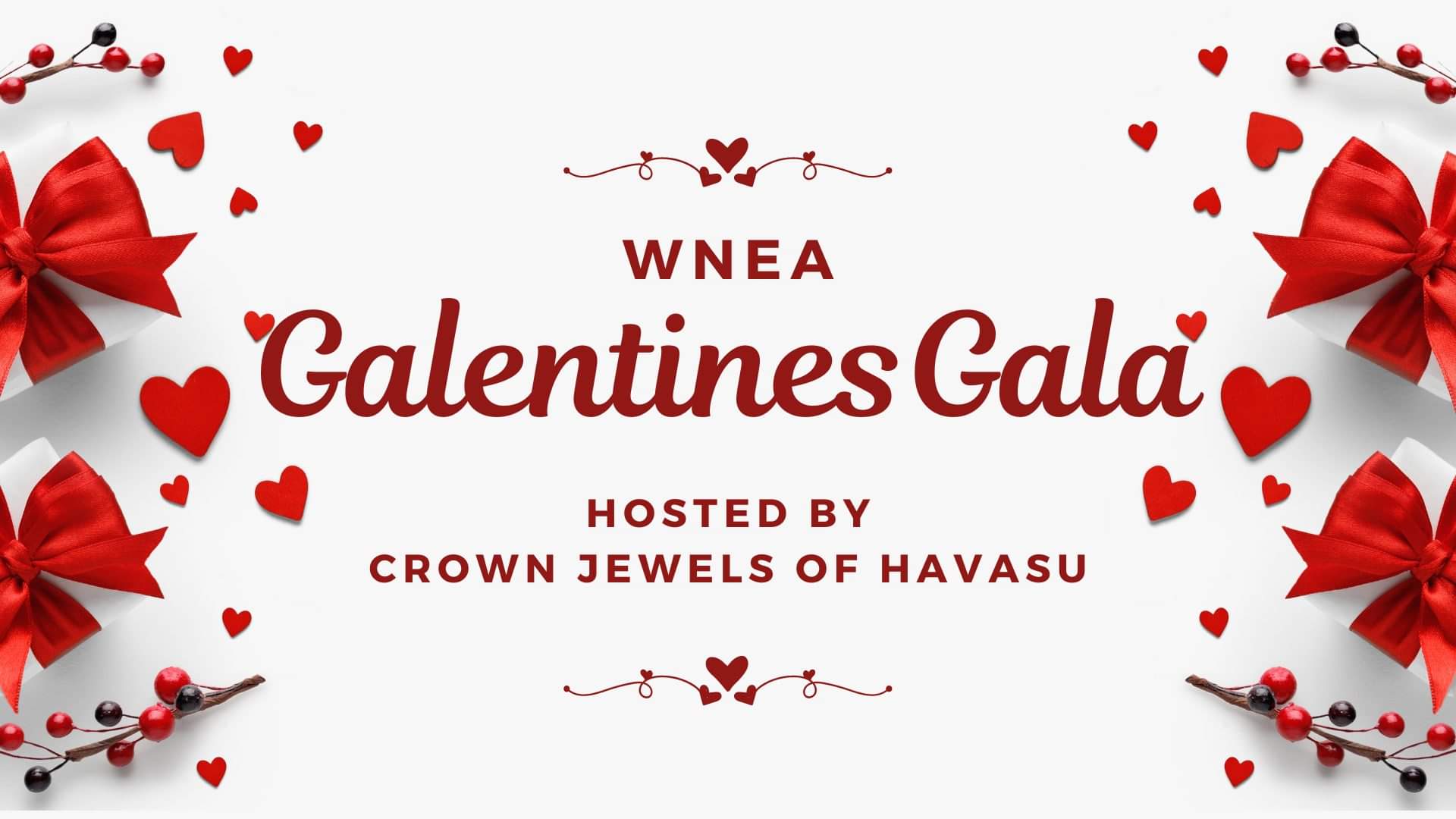 WNEA & Crown Jewels Of Havasu  Galentines Gala