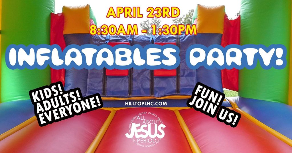 Hilltop’s Inflatable Party