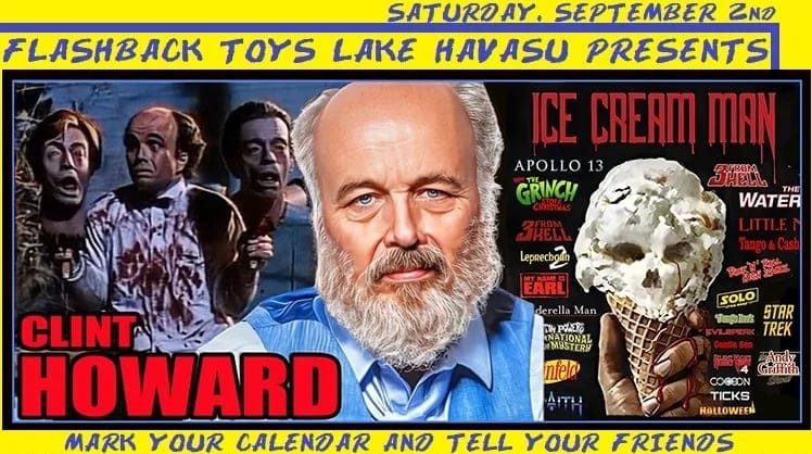 Clint Howard Flashback Toys Lake Havasu City 