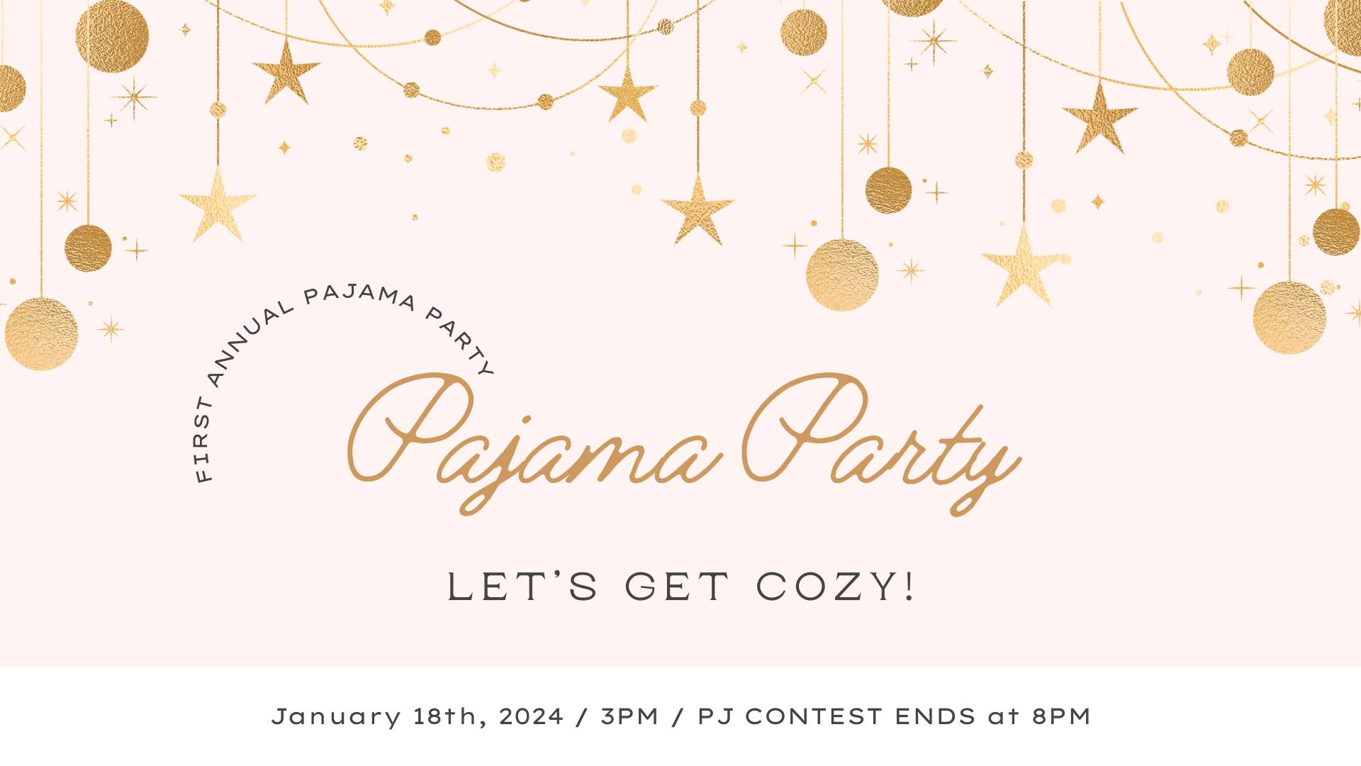 Grapes and Grains Pajama Party/ Contest