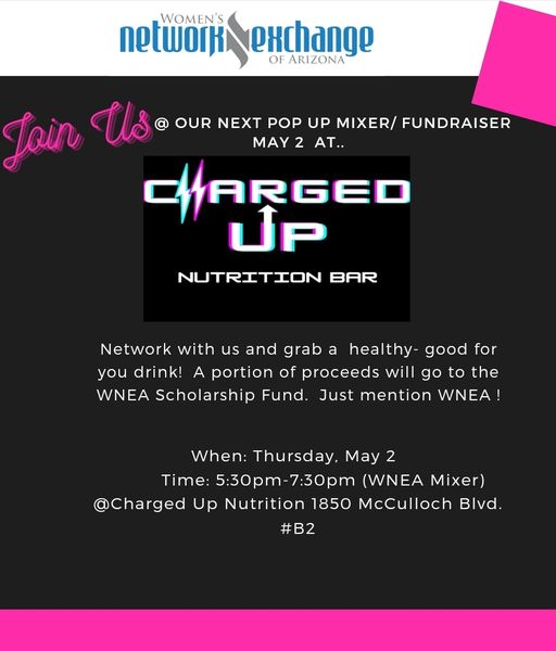 (WNEA) Women’s Network Exchange Mixer/ Fundraiser at Charged Up Nutrition