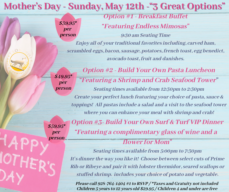 MOTHERS DAY AT THE IRON WOLF GOLF AND COUNTRY CLUB
