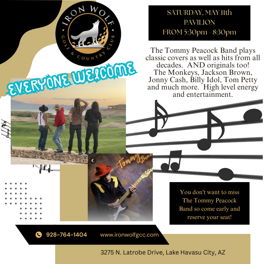** TOMMY PEACOCK BAND Playing at the Iron Wolf Golf and Country Club