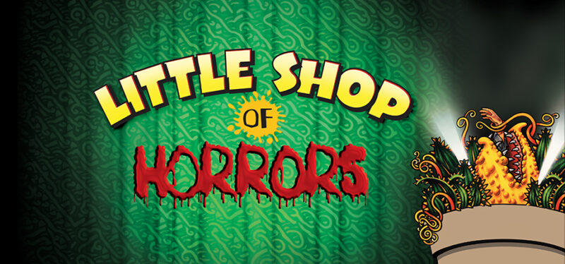 Grace Arts “Little Shop of Horrors”