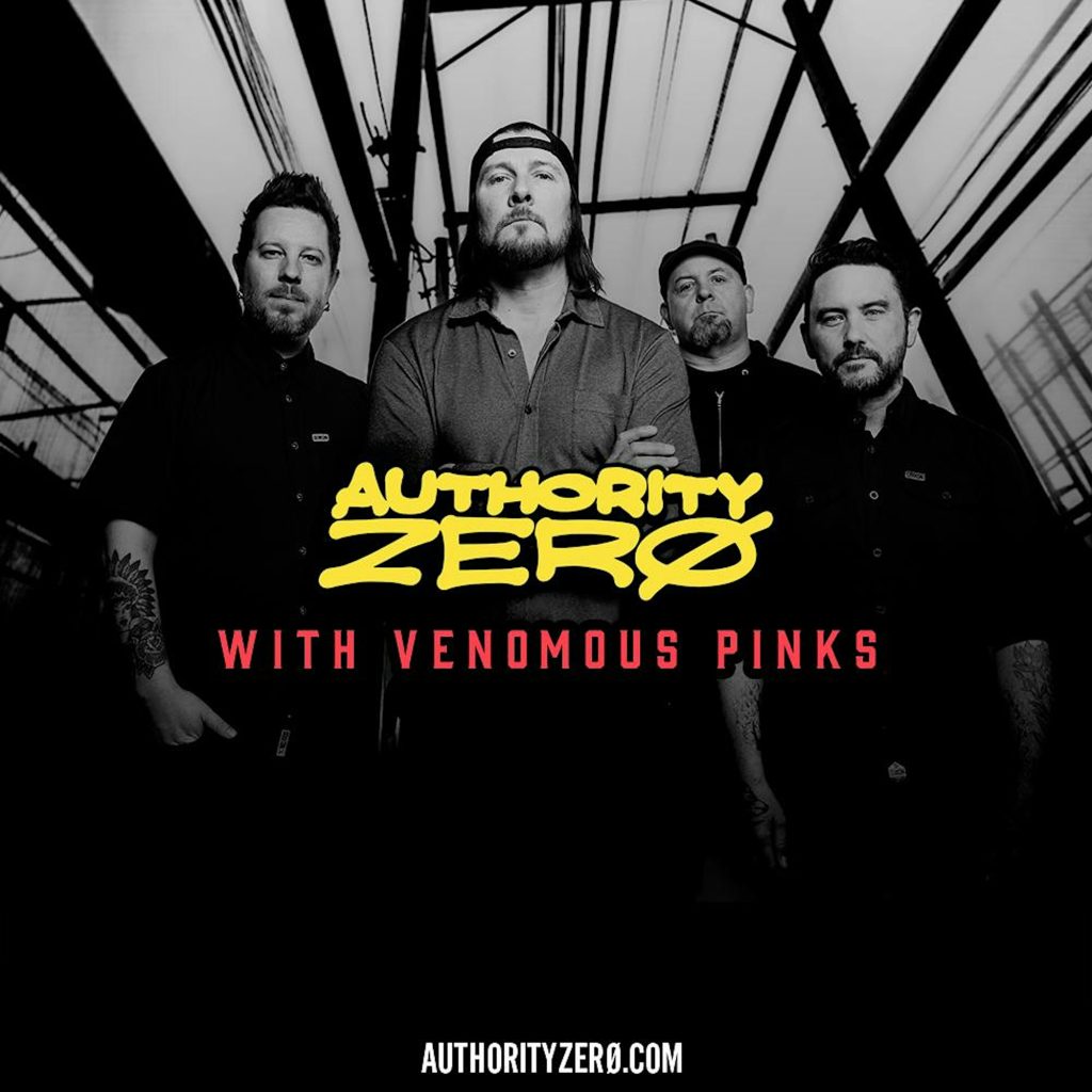 Authority Zero w/ the Venomous Pinks!