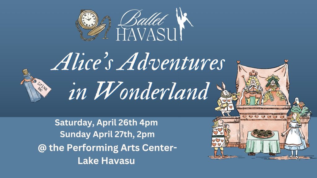 Ballet Havasu “Alice’s Adventures in Wonderland”