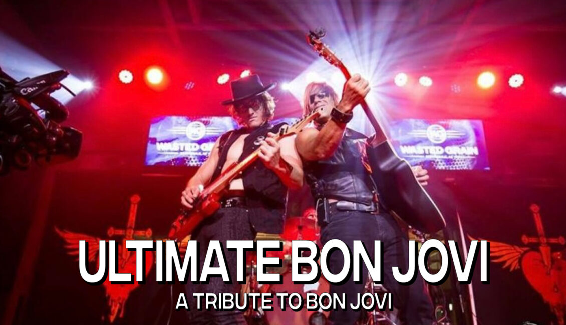 Ultimate Bon Jovi! A Tribute to Bon Jovi