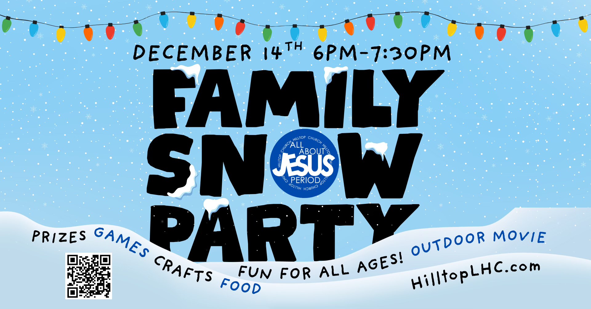 Family Snow Party at Hilltop Church