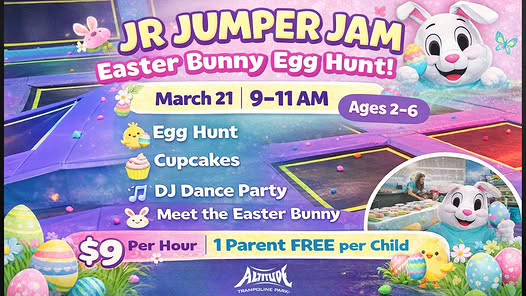 Jr Jumper Jam at Altitude Trampoline Park Easter Bunny Egg Hunt